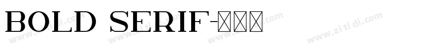 Bold Serif字体转换